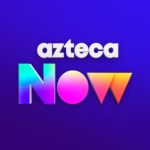 AZTECA-NOW
